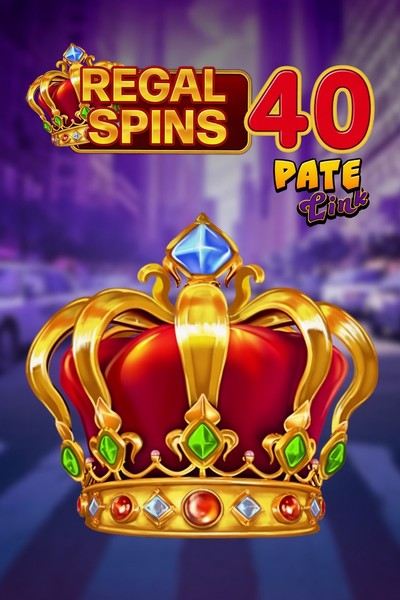 Slot Regal Spins 40 Pate Link su Betrepublic Casino